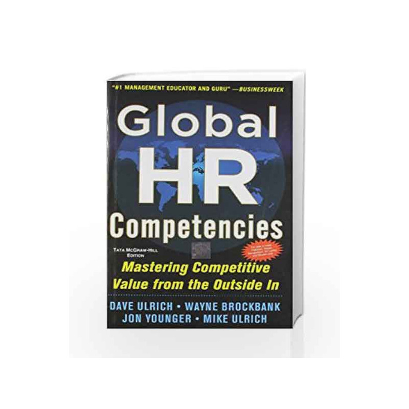Global HR Competencies: Mastering Competitive Value from the Outside - In by ROBIN SHARMA Book-9781259064531