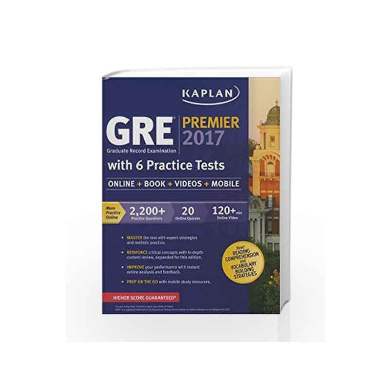 GRE Premier 2017 with 6 Practice Tests: Online + Book + Videos + Mobile (Kaplan Test Prep) by PHILLIPS Book-9781506203225