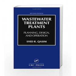 Wastewater Treatment Plants: Planning, Design, and Operation, Second Edition by BURDEN Book-9781566766883