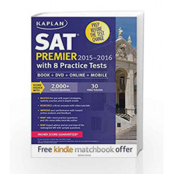 Kaplan SAT Premier 2015-2016 with 8 Practice Tests: Book + Online + DVD + Mobile (Kaplan Test Prep) by Kaplan Book-9781625231598