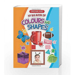 My Big Book Of Colours and Shapes (Dreamland) by Dreamland Publications Book-9781730109270