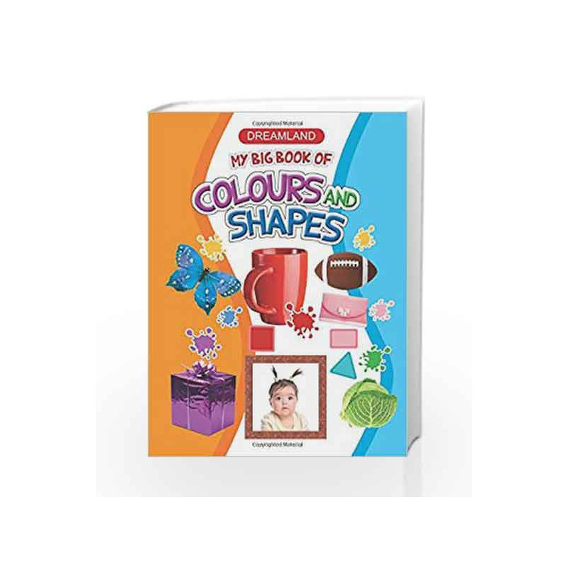 My Big Book Of Colours and Shapes (Dreamland) by Dreamland Publications Book-9781730109270