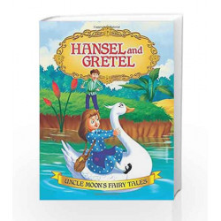 Hansel and Gretel (Uncle Moon\'s Fairy Tales) by Dreamland Publications Book-9781730118852
