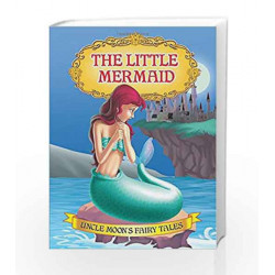The Little Mermaid (Uncle Moon\'s Fairy Tales) by Dreamland Publications Book-9781730120084
