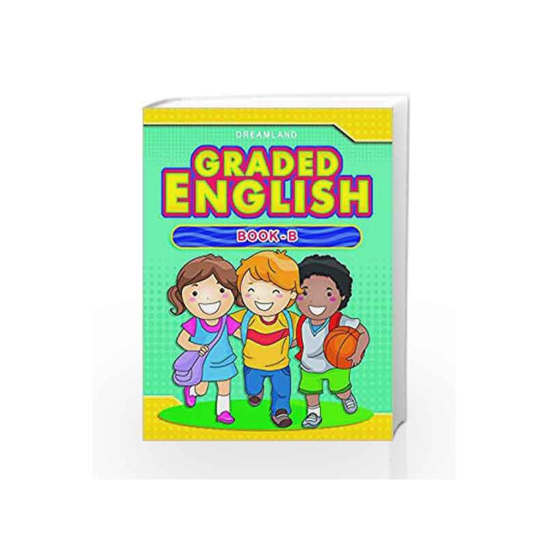 Graded English - Part B by Dreamland Publications Book-9781730128301