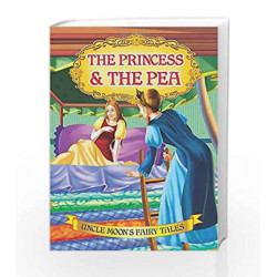 The Princess and the Pea (Uncle Moon\'s Fairy Tales) by Dreamland Publications Book-9781730129544
