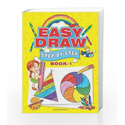 Easy Draw: Step by Step - Book 1 by Dreamland Publications Book-9781730130632