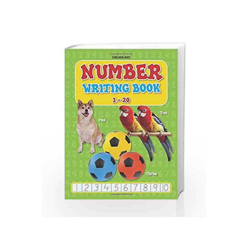 Number Writing Book (1-20) by Dreamland Publications Book-9781730143885