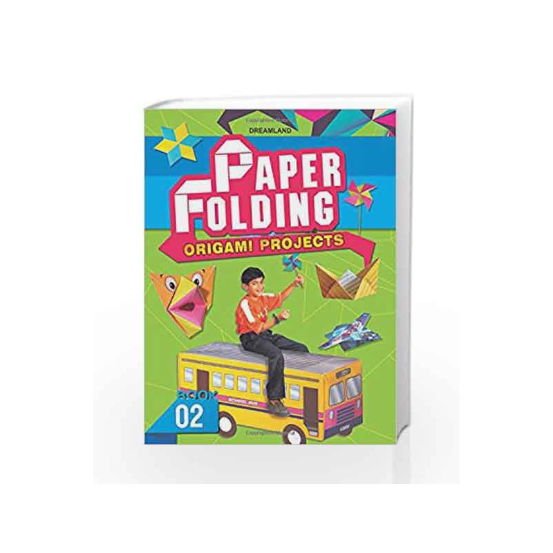 Paper Folding - Part 2 by Dreamland Publications Book-9781730158056