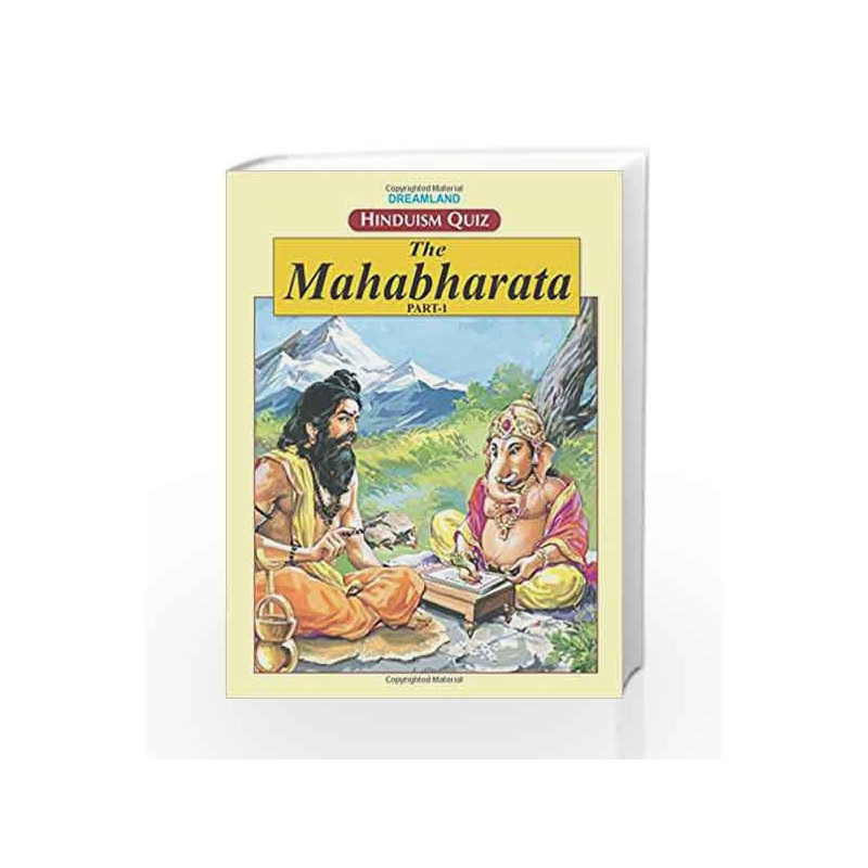 The Mahabharata - Part 1 (Hinduism Quiz) by Dreamland Publications Book-9781730165009