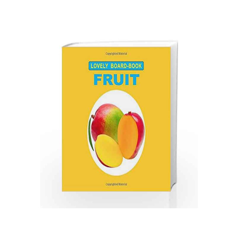 Fruit (Lovely Board Book) by Dreamland Publications Book-9781730165269