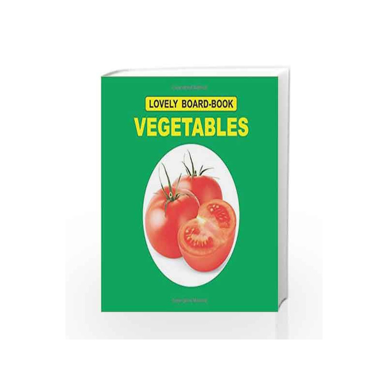 Vegetables (Lovely Board Book) by Dreamland Publications Book-9781730165344