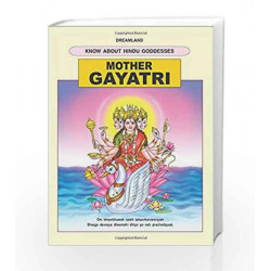 Mother Gayatri (The Hindu Goddesses) by Dreamland Publications Book-9781730169250