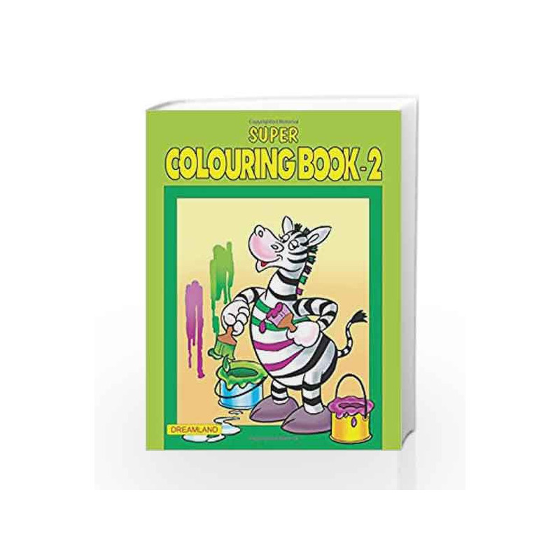 Super Colouring Book - Part 2 by Dreamland Publications Book-9781730175657