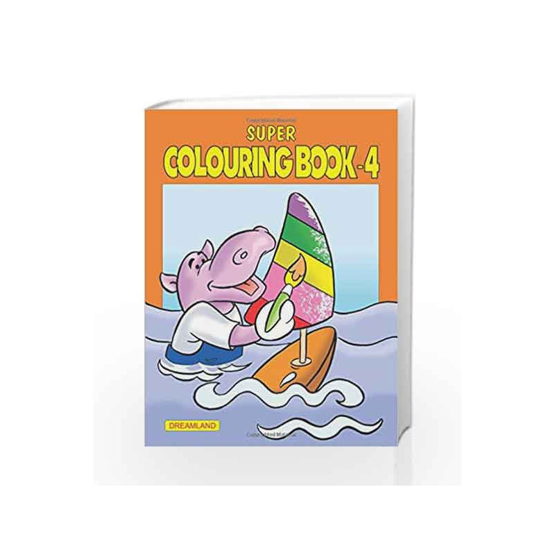 Super Colouring Book - Part 4 by Dreamland Publications Book-9781730175817