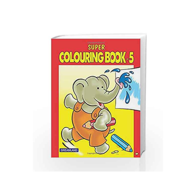 Super Colouring Book - Part 5 by Dreamland Publications Book-9781730175909