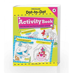 Dot to Dot Activity Book 4 by Dreamland Publications Book-9781730176388