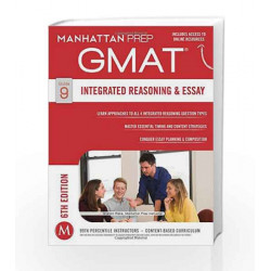GMAT Integrated Reasoning And Essay (Manhattan Prep GMAT Strategy Guides) by Manhattan Prep Book-9781941234044