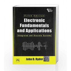 Electronic Fundamentals and Applications: Integrated and Discrete Systems by Ryder Book-9788120300828