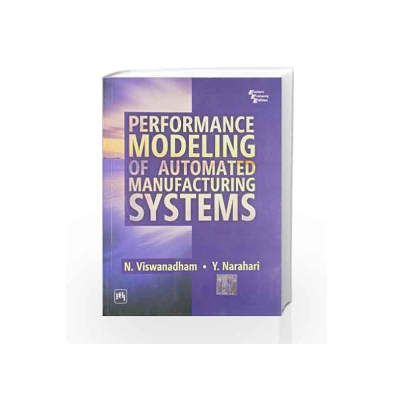 Performance Modeling of Automated Manufacturing Systems by VIswanadham Book-9788120308701
