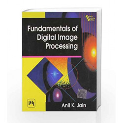 Fundamentals of Digital Image Processing by Jain A.K Book-9788120309296