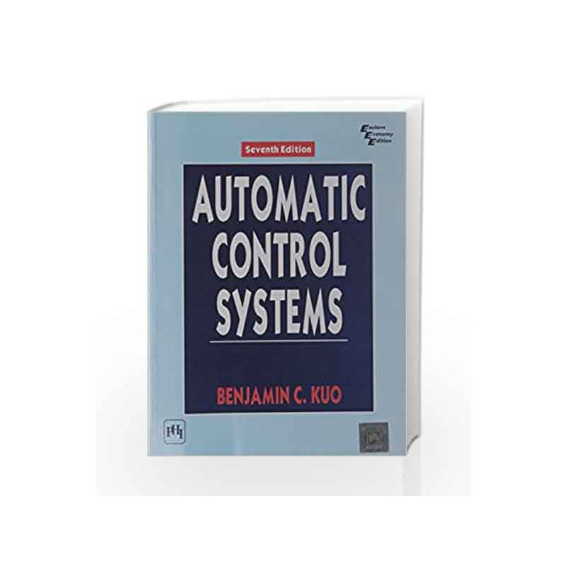 Automatic Control Systems by Kuo Book-9788120309685