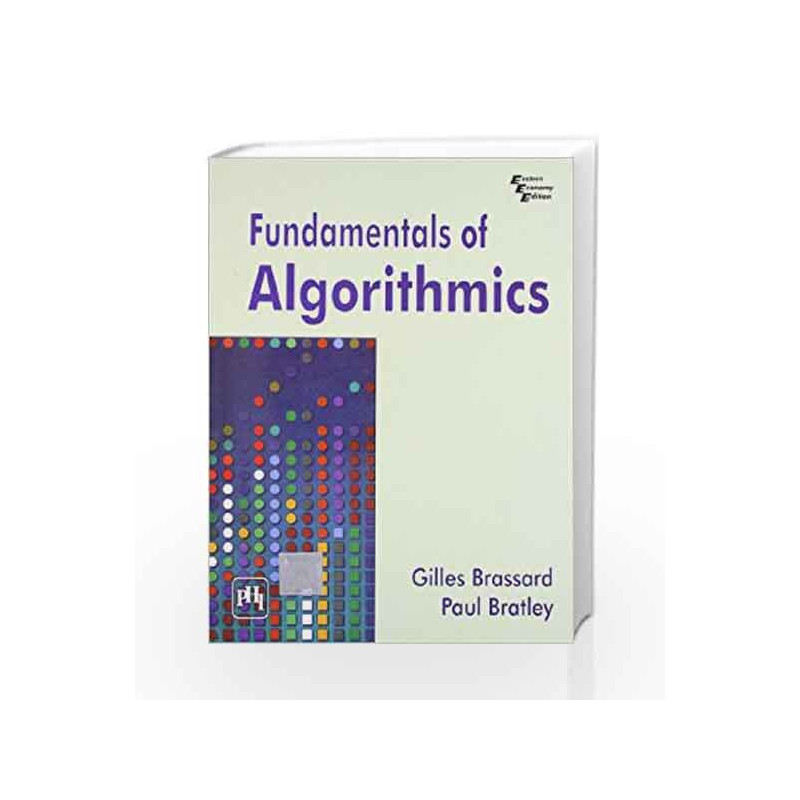 Fundamentals of Algorithmics by Brassard and Bratley Book-9788120311312