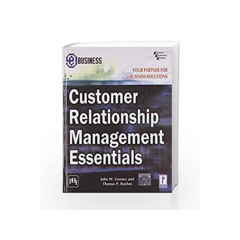 Customer Relationship Management Essentials by Gosney Book-9788120318090