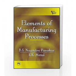 Elements of Manufacturing Processes by Parashar Book-9788120319585