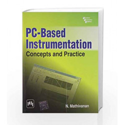 PC - Based Instrumentation: Concepts and Practice by Mathivanan Book-9788120330764