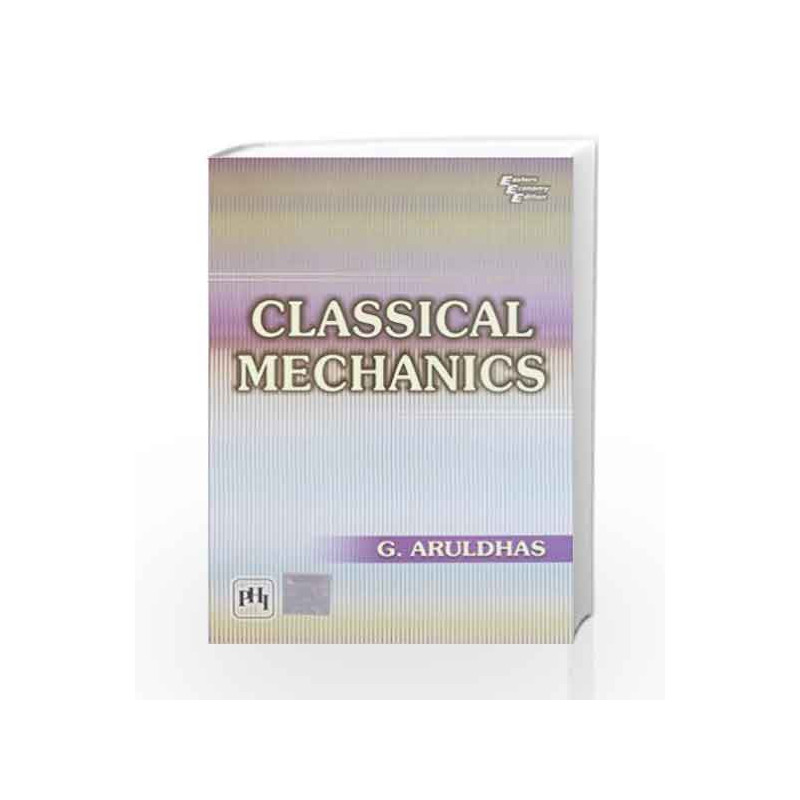 Classical Mechanics by Aruldhas Book-9788120333314
