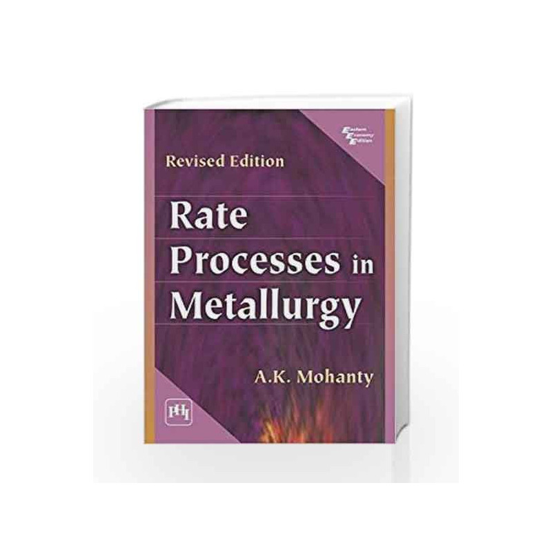 Rate Processes in Metallurgy by Mohanty A.K Book-9788120335912