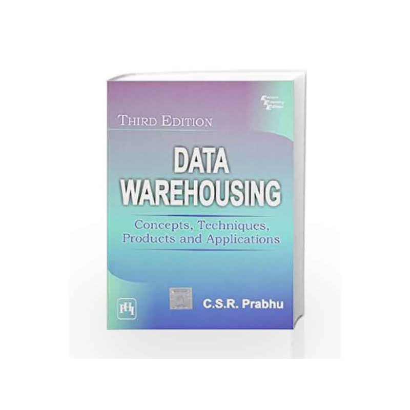 Data Warehousing: Concepts, Techniques, Products and Applications by Prabhu Book-9788120336278