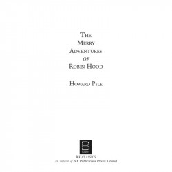 The Merry Adventures of Robin Hood (B K Classics) book by Howard Pyle - Additional Image 6