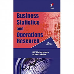 Business Statistics & Operations Research 3e book by Rajagopalan SP, Sattanathan R