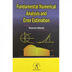 Fundamental Numerical Analysis and Error Estimation book by Naseem Ahmed - Back Cover