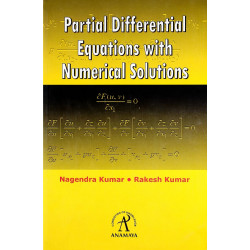 Partial Differential Equations with Numerical Solutions book by Nagendra Kumar