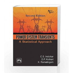 Power System Transients: A Statistical Approach by Indulkar C.S Book-9788120340794