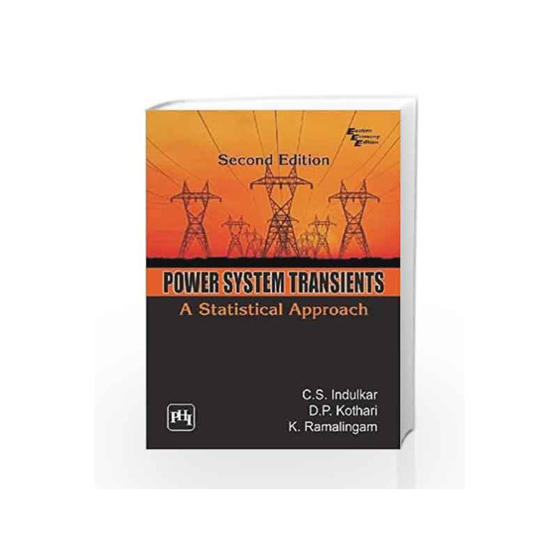 Power System Transients: A Statistical Approach by Indulkar C.S Book-9788120340794