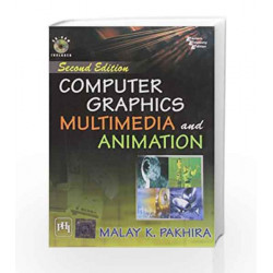 Computer Graphics, Multimedia and Animation by Pakhira Book-9788120341272