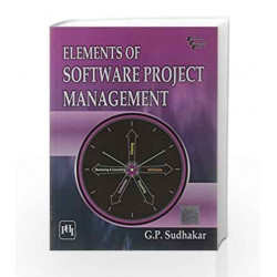 Elements of Software Project Management by Sudhakar G.P Book-9788120341616