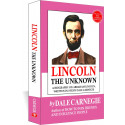 Lincoln the Unknown | Dale Carnegie | A Powerful Biography of Abraham Lincoln book by Dale Carnegie