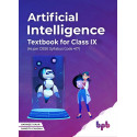 Artificial Intelligence Textbook for Class 9 (As per CBSE Syllabus Code 417) book by Harmeet Kaur, Sangita Chadha
