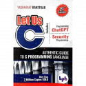 Let Us C - 21st Edition - Includes Chat GPT Programming + Security Programming - 21st/Ed. - For 2026 Exams book by Yashvant… - B