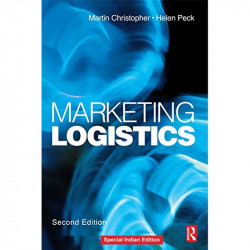 MARKETING LOGISTICS, SECOND EDITION book by Martin Christopher, Helen Peck