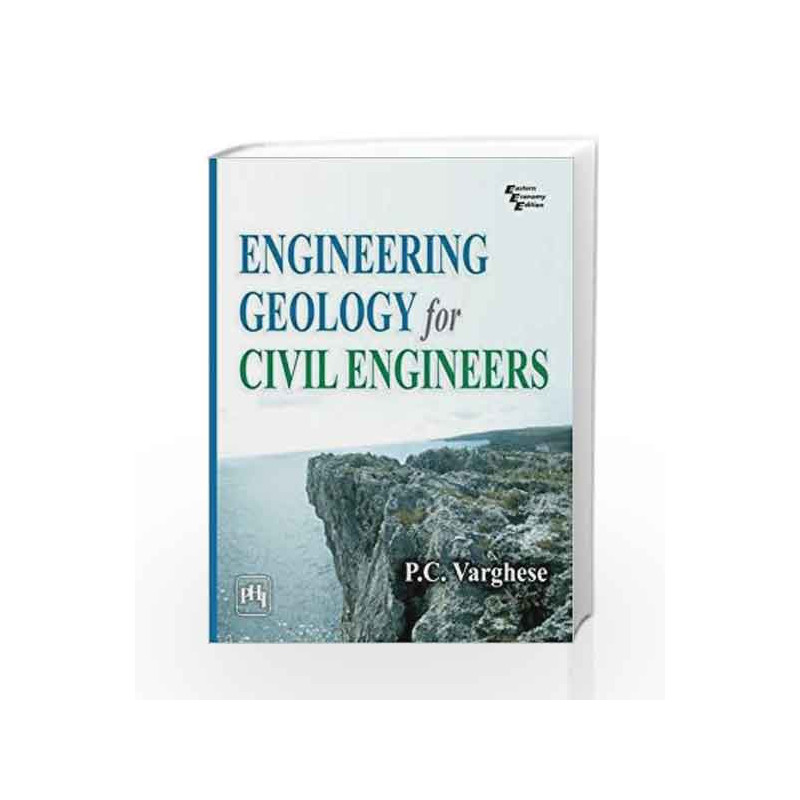 Engineering Geology for Civil Engineers by Varghese P.C Book-9788120344952