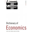 Dictionary of Economics: Over 3, 000 Terms Clearly Defined book by P Collin