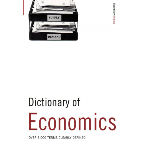 Dictionary of Economics: Over 3, 000 Terms Clearly Defined book by P Collin