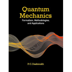 Quantum Mechanics: Formalism, Methodologies, and Applications book by P. C. Deshmukh - Additional Image 3
