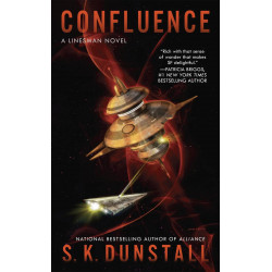 Confluence (A Linesman Novel Book 3) book by S. K. Dunstall